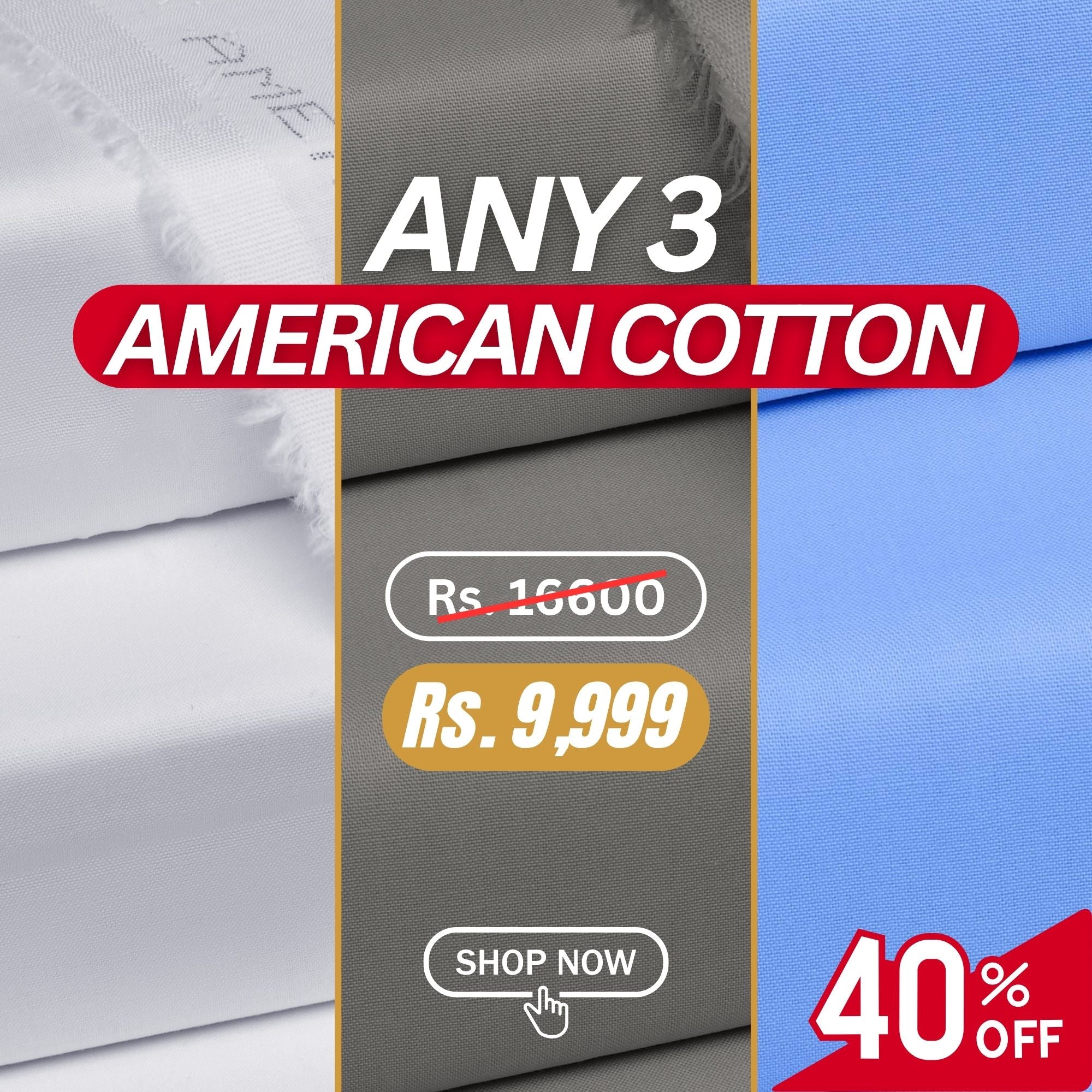 Bundle Pack of Any 3 American Cotton (Flat 40% Off)